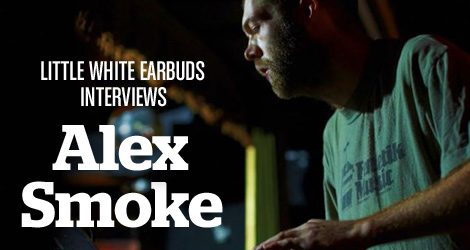 LWE Interviews Alex Smoke