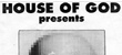 On Your Knees, Sinners: 20 Years of The House of God